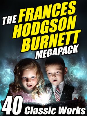 cover image of The Frances Hodgson Burnett Megapack